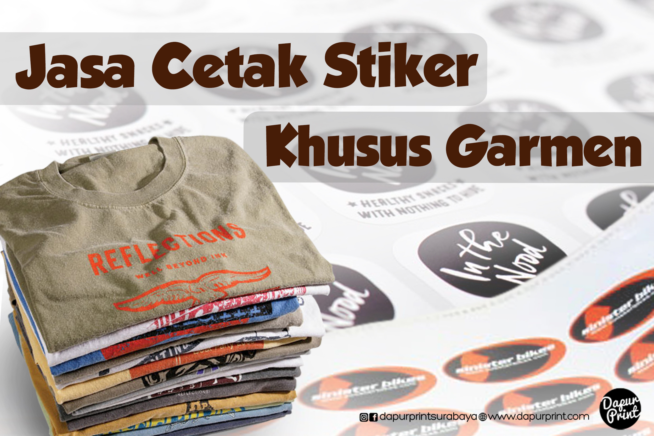 Jasa Cetak Stiker Khusus Garmen