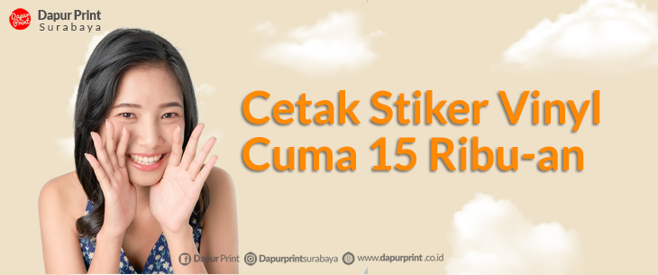 Cetak Stiker Vinyl 15 Ribu-an SURABAYA