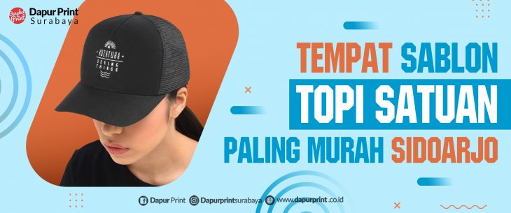 Cetak Topi  Murah SIDOARJO Dapur Print