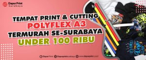 jasa print cutting polyflex murah 2021